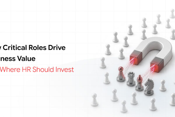 HR leaders reviewing critical roles and workforce investment priorities