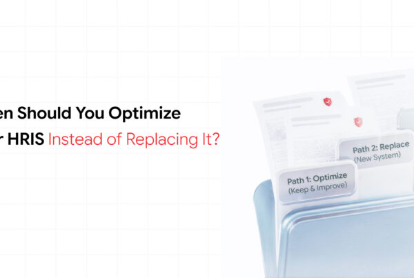 HRIS optimization framework for improving an existing HR system